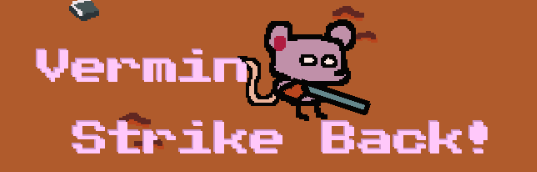Vermin Strike Back!