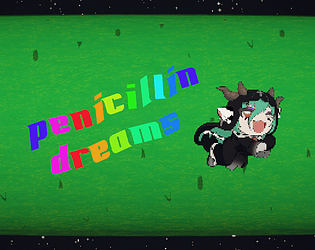 Penicillin Dreams [Free] [Action]