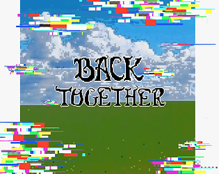 Back Together [Free] [Platformer] [Windows]