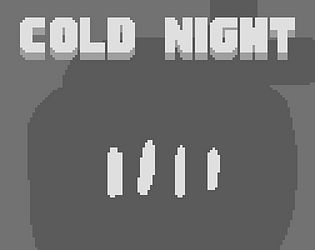 COLD NIGHT [Free] [Simulation]