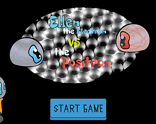 Ellen the Electron vs the positrons