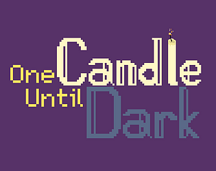 One Candle Until Dark [Free] [Platformer] [Windows]