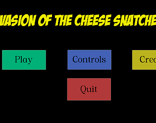 Invasion of the Cheese Snatchers [Free] [Survival] [Windows]
