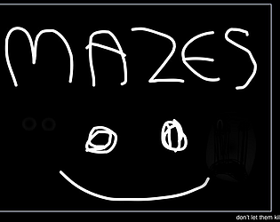 MAZES [Free] [Survival] [macOS]