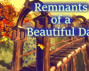 Remnants of a Beautiful Day (2012) Archived [Free] [Platformer]