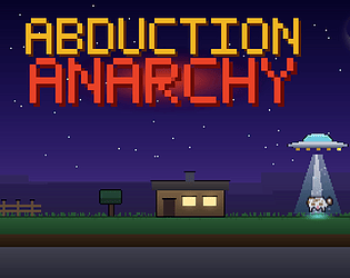 Abduction Anarchy [Free] [Action]