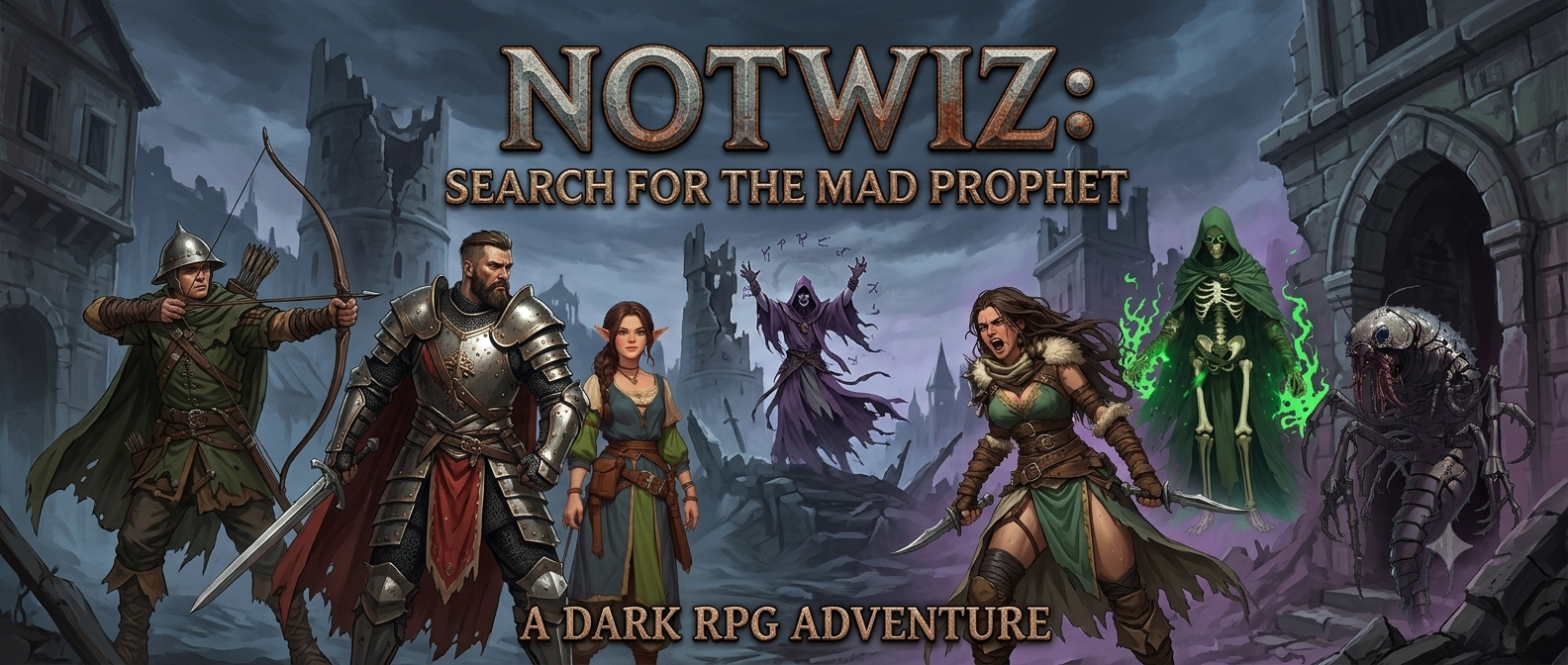 Notwiz: Search for the Mad Prophet