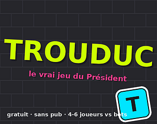 Trouduc — le vrai jeu du Président [Free] [Card Game]