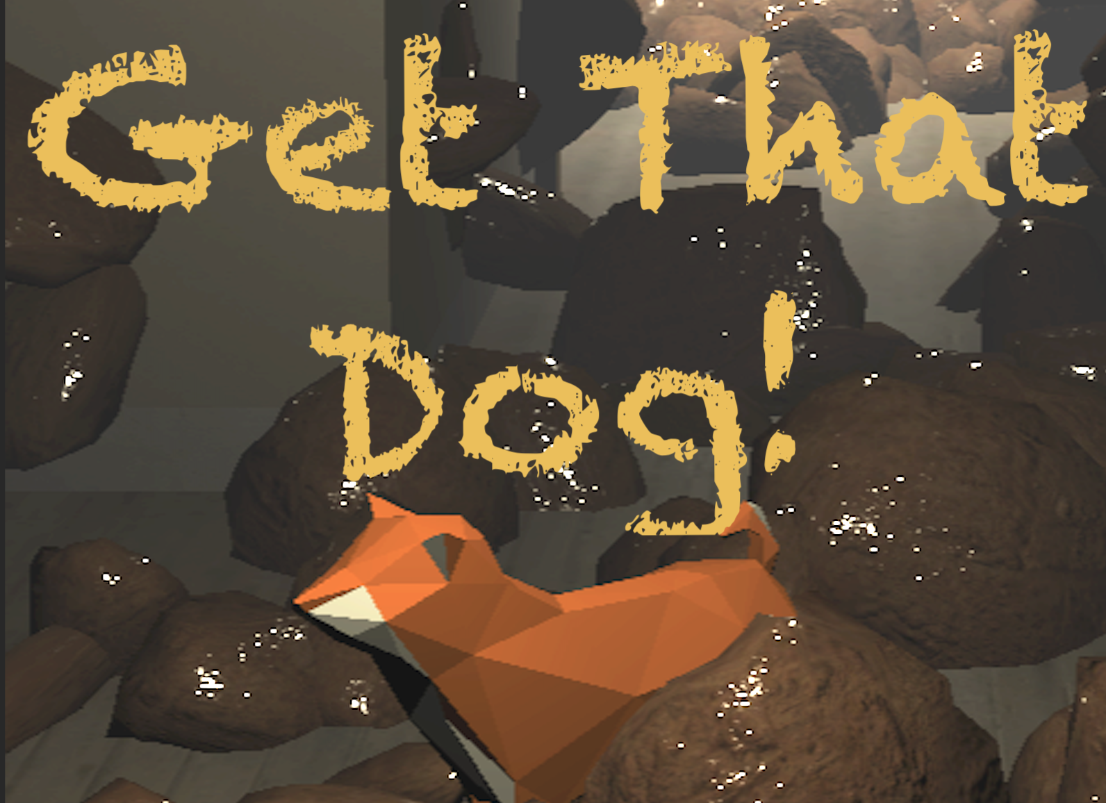 Get That Dog!