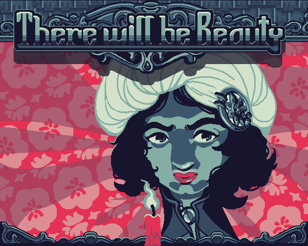 Cover image for There Will Be Beauty [full game]