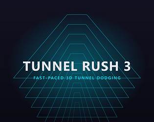 Tunnel Rush 3 [Free]