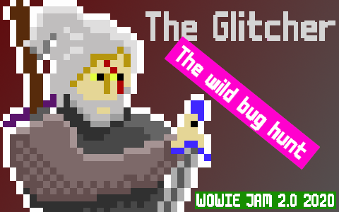 The Glitcher - the wild bug hunt