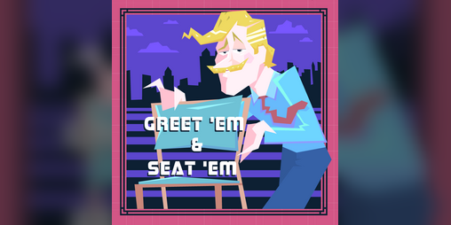 Cover image for Greet 'em and Seat 'em