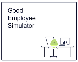 Good Employee Simulator