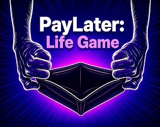 PayLater: Life Game [Free] [Simulation]