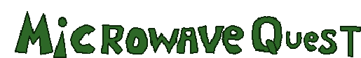 Microwave Quest