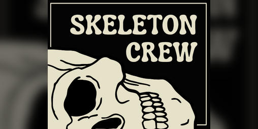 Cover image for SKELETON CREW