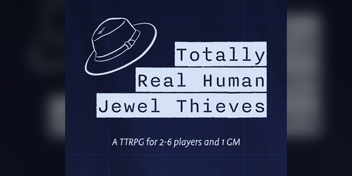 Cover image for Totally Real Human Jewel Thieves