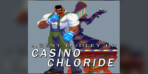 Cover image for Agent Dudley in: Casino Chloride