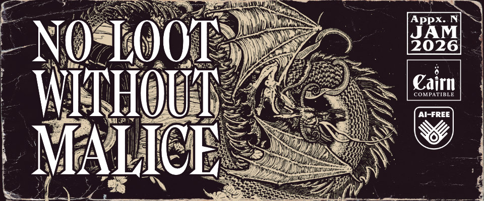 No Loot Without Malice
