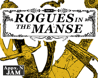 Rogues in the Manse [Free] [Role Playing]