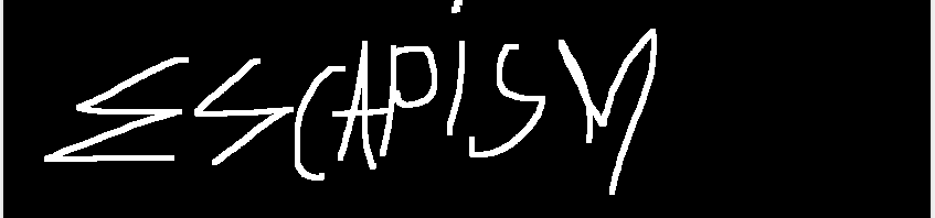 Escapism