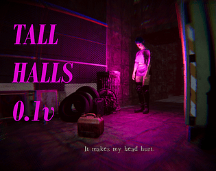 Tall Halls-0.1v alpha build [Free] [Puzzle]