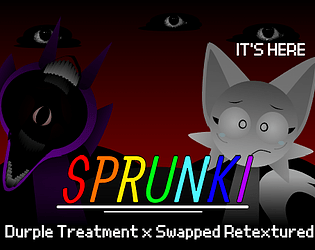 Sprunki Durple Treatment x Swapped Retextured Mashup [Free]