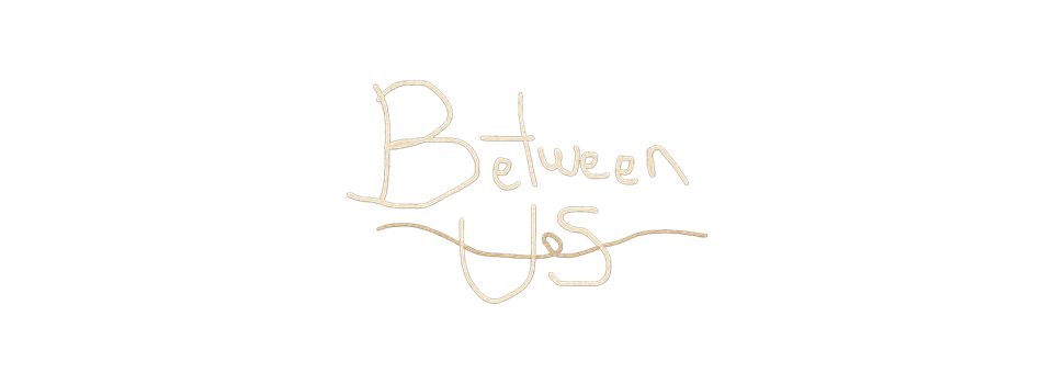 Between Us