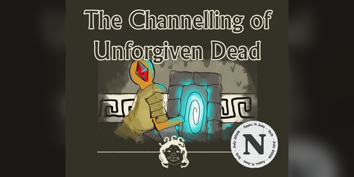 Cover image for The Channelling of Unforgiven Dead