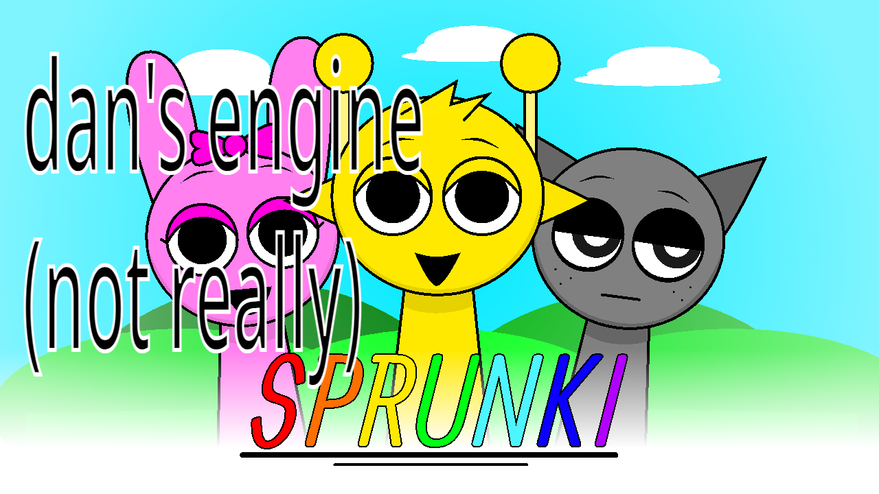 Sprunki, incredibox Template DAN'S ENGINE