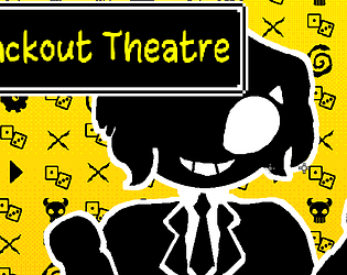 Blackout Theatre [Free] [Card Game] [Windows]