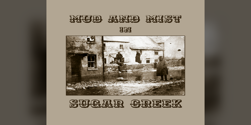 Cover image for Mud and Mist in Sugar Creek