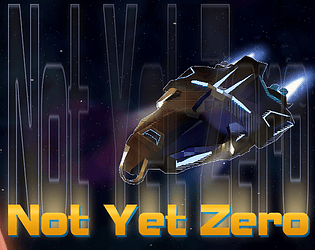 Not Yet Zero [Free] [Simulation]