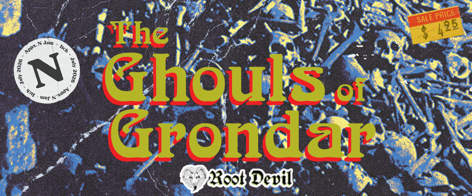 The Ghouls of Grondar