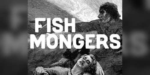 Cover image for FISH MONGERS