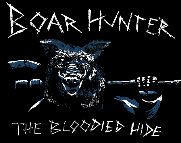 Cover image for Boar Hunter: The bloodied hide