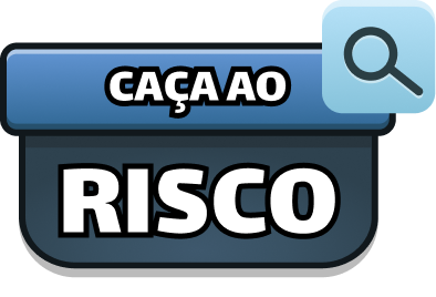 Caça ao Risco – Segurança em Primeiro Lugar