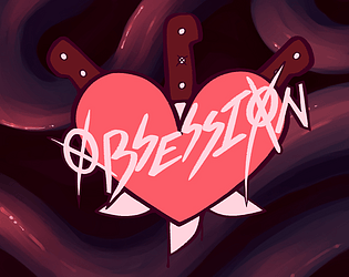 Obsession [Free] [Visual Novel] [Windows] [macOS] [Android]