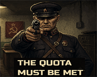 The Quota Must Be Met game screenshot
