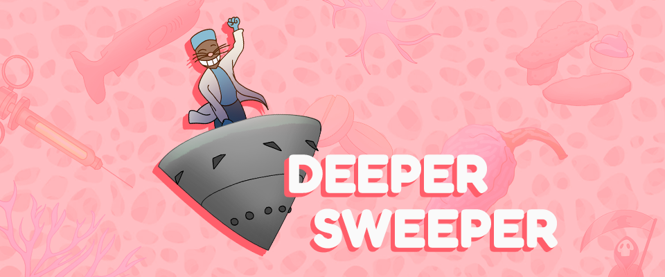 Deeper Sweeper