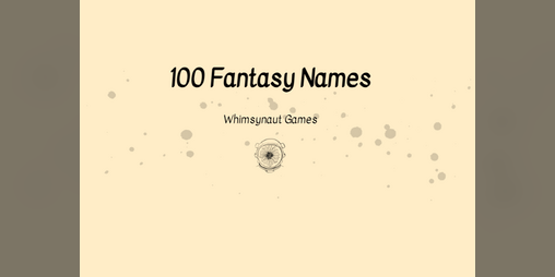 Cover image for 100 Fantasy Names