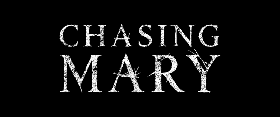 Chasing Mary
