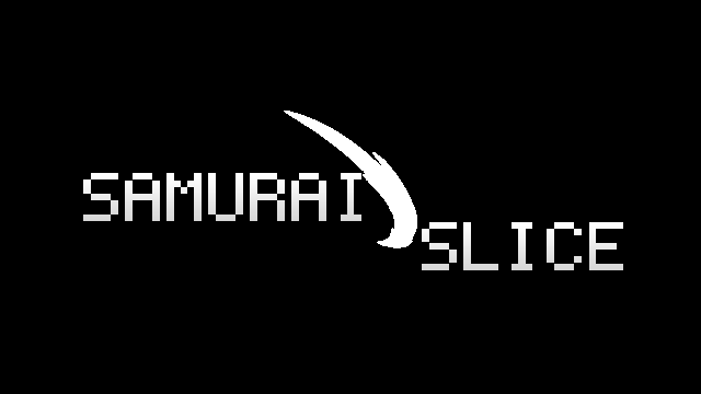Samurai Slice