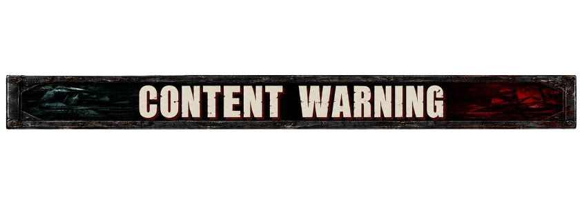 CONTENT WARNING