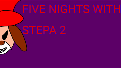 Five night with Stepa 2