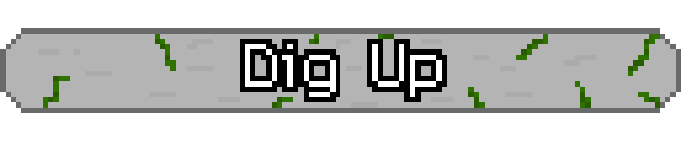 Dig Up