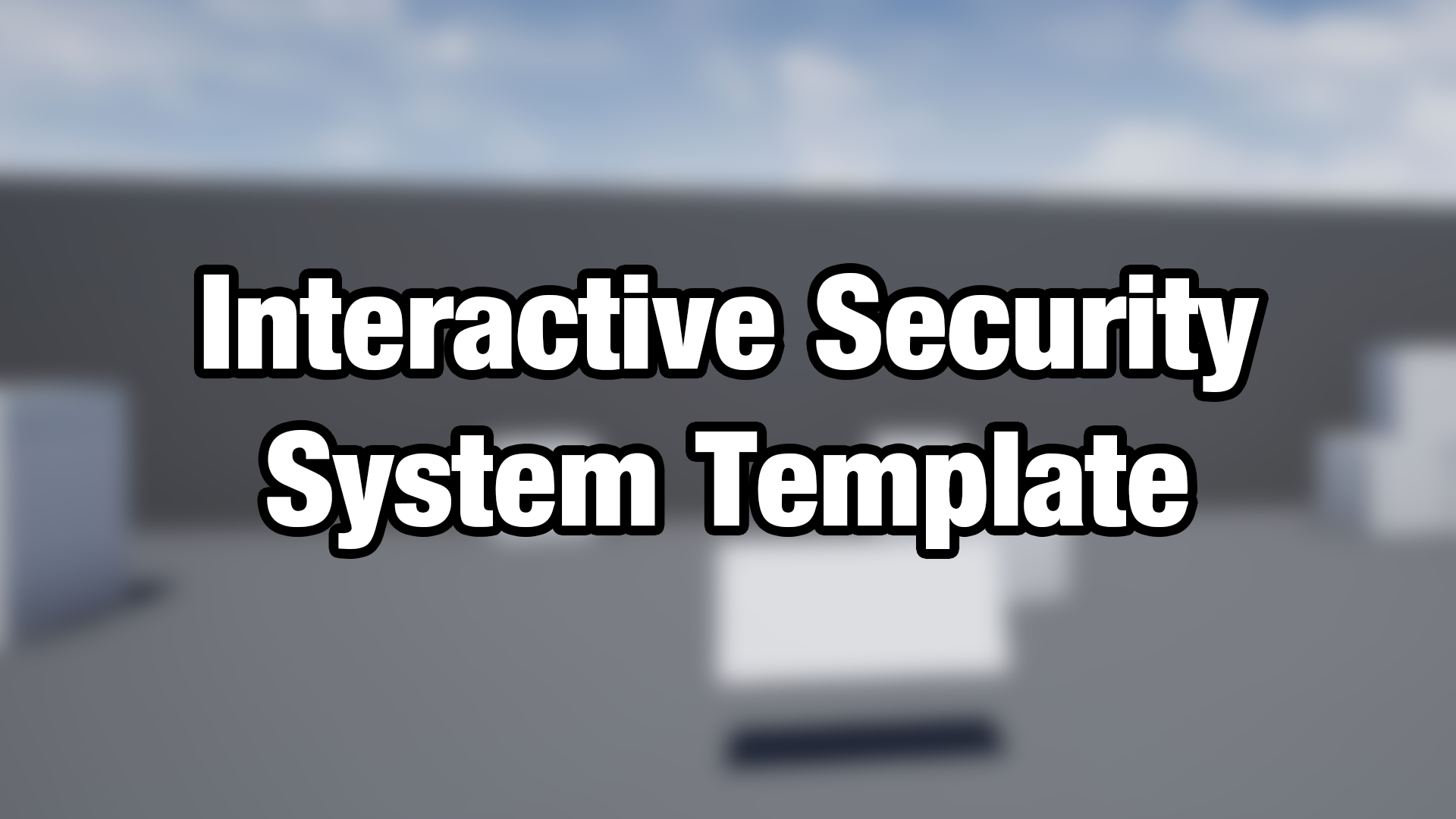 Interactive Security System Template