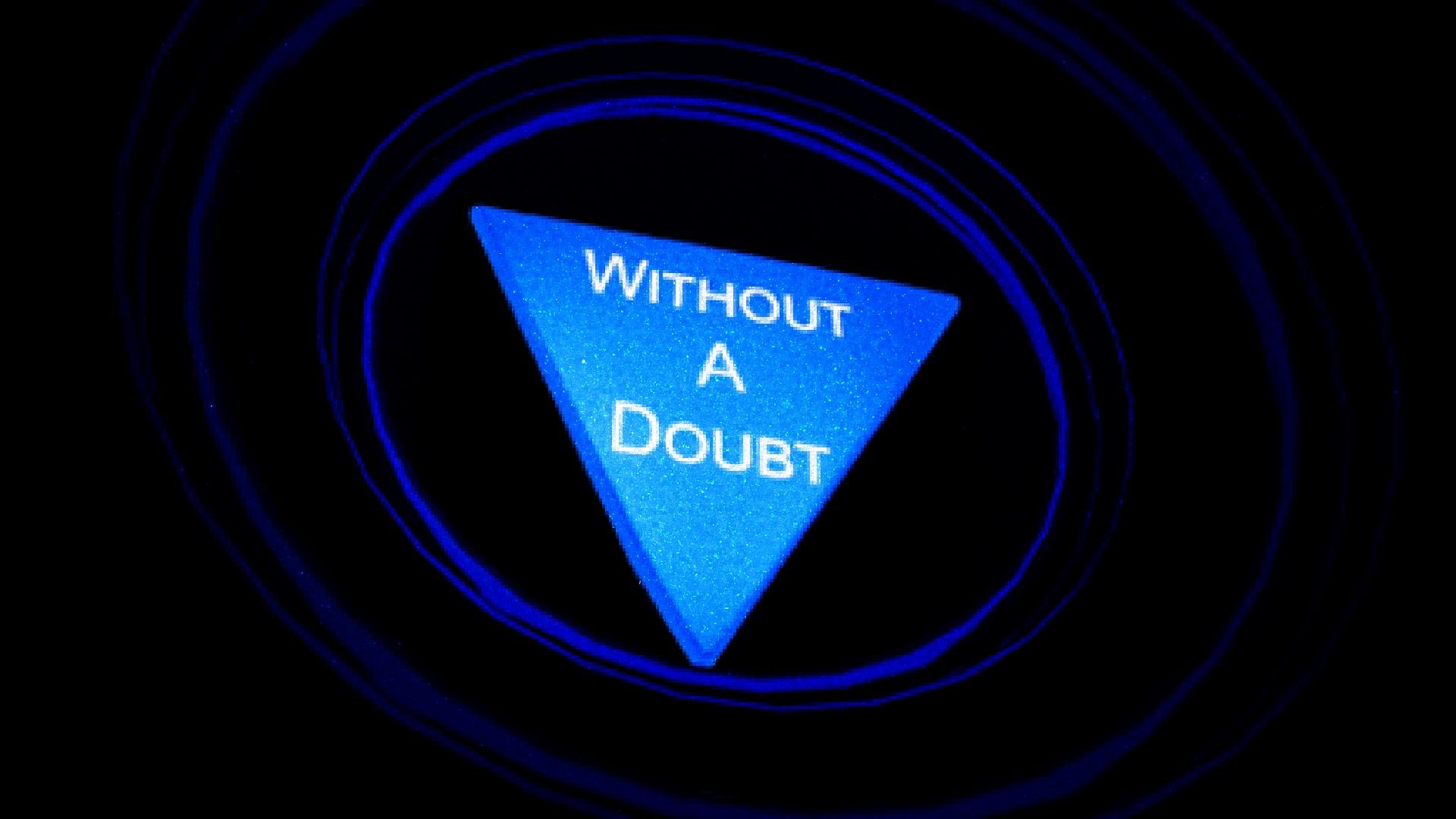 Without A Doubt