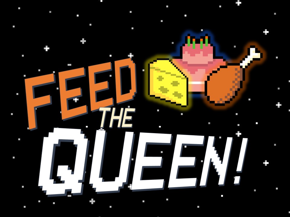 Feed the Queen